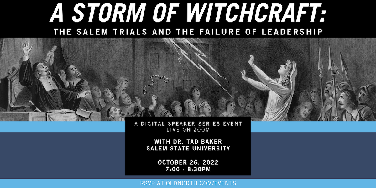 A Storm of Witchcraft: The Salem Trials and the Failure of Leadership