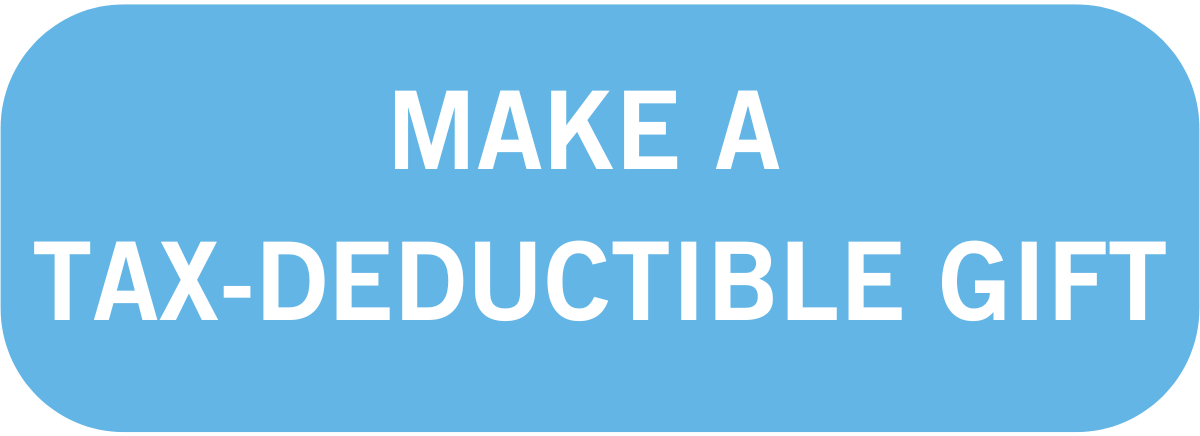 MAKE A TAX-DEDUCTIBLE GIFT