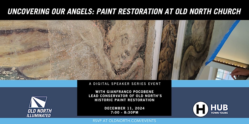 Uncovering Our Angels- Paint Restoration at Old North Church