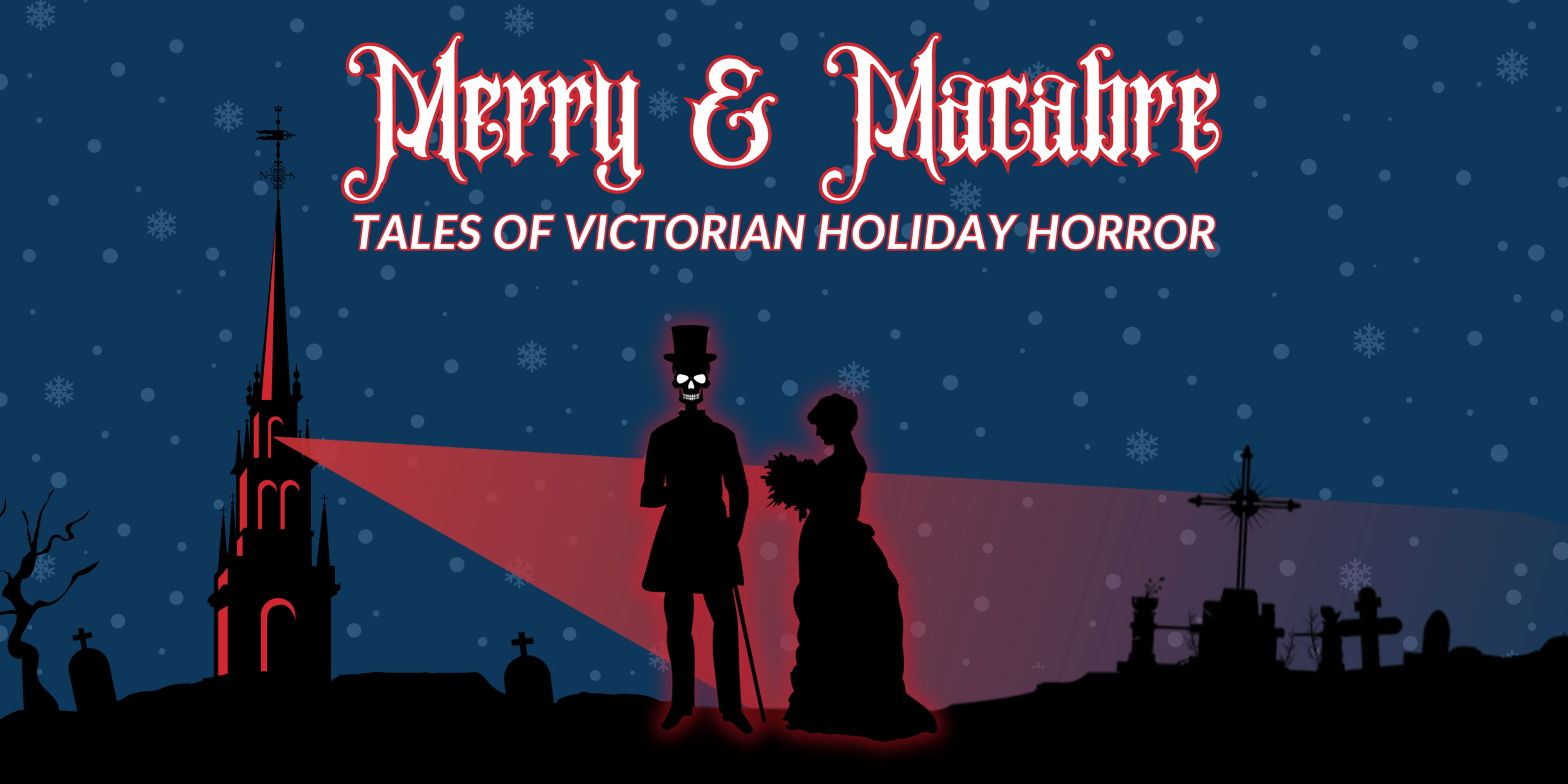 Merry & Macabre: Tales of Victorian Holiday Horror